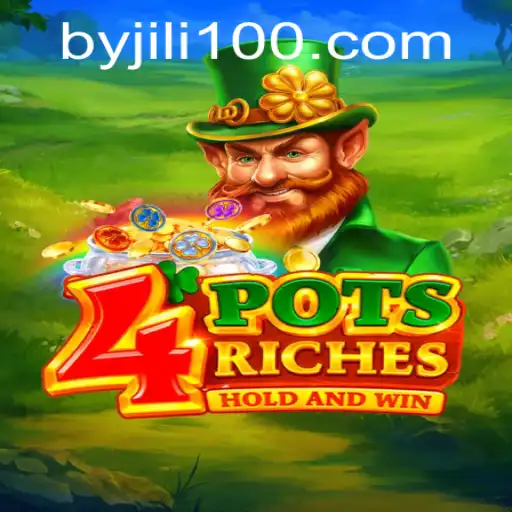 4potsriches by Jili: A Comprehensive Guide to Gameplay and Strategy